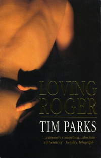 Book Cover for Loving Roger by Tim Parks