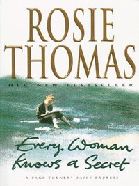 Book Cover for Every Woman Knows a Secret by Rosie Thomas