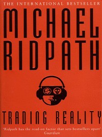 Book Cover for Trading Reality by Michael Ridpath