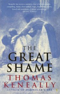 Book Cover for The Great Shame by Thomas Keneally