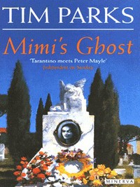 Book Cover for Mimi's Ghost by Tim Parks