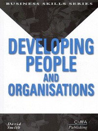 Book Cover for Developing People and Organisations by David Smith, Chartered Institute of Management Accountants