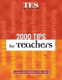 Book Cover for 2000 Tips for Teachers by Nick Packard, Philip Race