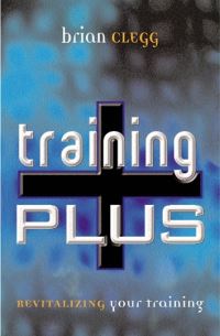 Book Cover for Training Plus by Brian Clegg