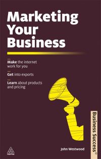 Book Cover for Marketing Your Business by John Westwood