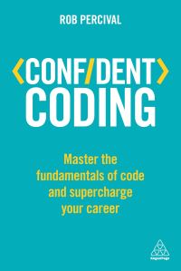 Book Cover for Confident Coding by Rob Percival