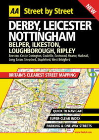 Book Cover for AA Street by Street Derby, Leicester, Nottingham by 