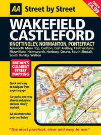 Book Cover for Street by Street Wakefield, Castleford by Automobile Association Great Britain