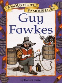 Book Cover for Guy Fawkes by Harriet Castor, Peter Kent
