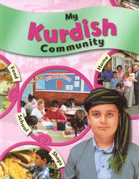 Book Cover for My Kurdish Community by Kate Taylor, Dlawa Sarbest, Chris Fairclough