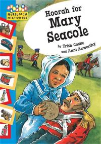 Book Cover for Hoorah for Mary Seacole by Trish Cooke, Ann Axworthy