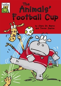 Book Cover for The Animals' Football Cup by Clare De Marco, Trevor Dunton
