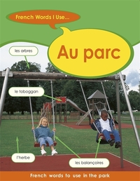 Book Cover for Au Parc by Danièle Bourdais, Sue Finnie