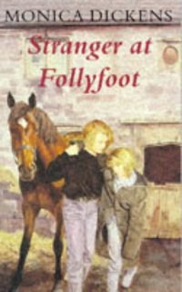 Book Cover for Stranger at Follyfoot by Monica Dickens