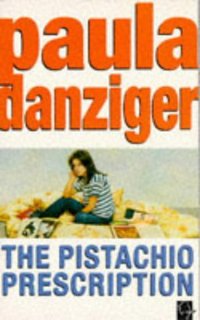 Book Cover for The Pistachio Prescription by Paula Danziger