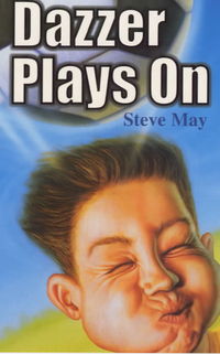 Book Cover for Dazzer Plays On by Steve May