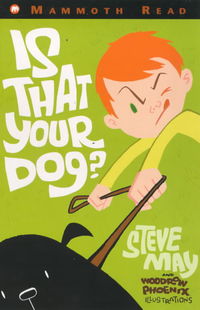 Book Cover for Is That Your Dog? by Steve May, Woodrow Phoenix