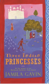 Book Cover for Three Indian Princesses by Jamila Gavin