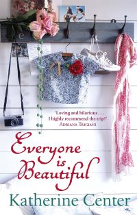 Book Cover for Everyone Is Beautiful by Katherine Center