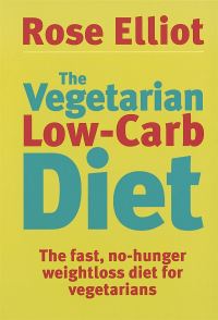 Book Cover for The Vegetarian Low-Carb Diet by Rose Elliot