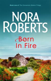 Book Cover for Born in Fire by Nora Roberts