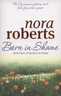 Book Cover for Born in Shame by Nora Roberts