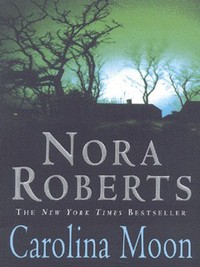 Book Cover for Carolina Moon by Nora Roberts