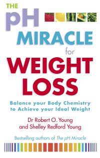 Book Cover for The pH Miracle for Weight Loss by Robert Young