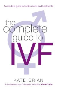Book Cover for The Complete Guide to IVF by Kate Brian