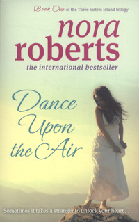 Book Cover for Dance Upon the Air by Nora Roberts