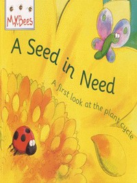 Book Cover for A Seed in Need by Sam Godwin, Simone Abel