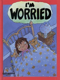 Book Cover for I'm Worried by Brian Moses, Mike Gordon