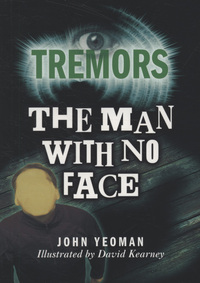 Book Cover for The Man With No Face by John Yeoman, David Kearney