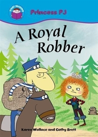 Book Cover for A Royal Robber by Karen Wallace, Cathy Brett