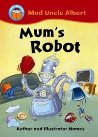 Book Cover for Mum's Robot by Jill Atkins, EleftheriaGaryfallia Leftheri