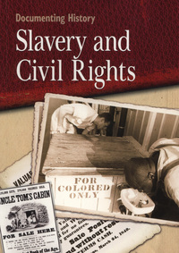 Book Cover for Slavery and Civil Rights by Philip Steele