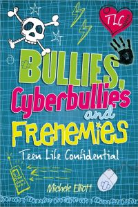 Book Cover for Bullies, Cyberbullies and Frenemies by Michele Elliott