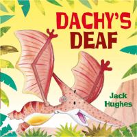 Book Cover for Dachy's Deaf by Jack Hughes