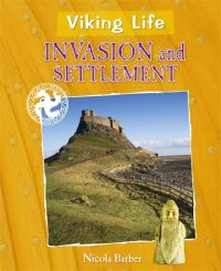 Book Cover for Viking Life. Invasion and Settlement by Nicola Barber