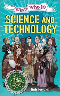 Book Cover for Who's Who in Science and Technology by Bob Fowke