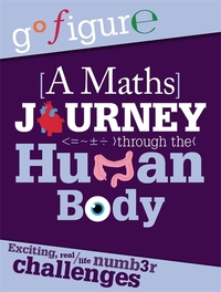 Book Cover for A Maths Journey Through the Human Body by Anne Rooney