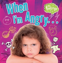 Book Cover for When I'm Angry... by Moira Butterfield