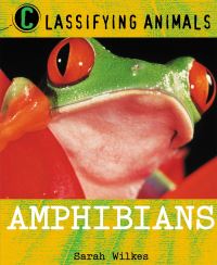 Book Cover for Amphibians by Sarah Wilkes