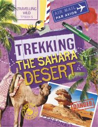 Book Cover for Trekking the Sahara Desert by Sonya Newland