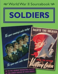 Book Cover for World War II Sourcebook. Soldiers by Charlie Samuels