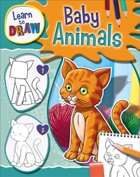 Book Cover for Learn to Draw Baby Animals by Jorge Santillan, Sarah Eason