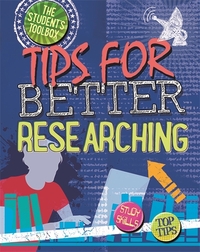 Book Cover for Tips for Better Researching by Louise Spilsbury
