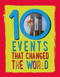Book Cover for 10 Events That Changed the World by Cath Senker