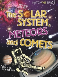 Book Cover for The Solar System, Meteors and Comets by Clive Gifford