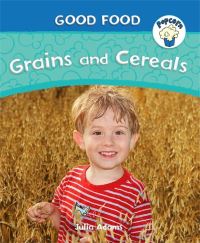 Book Cover for Grains and Cereals by Julia Adams